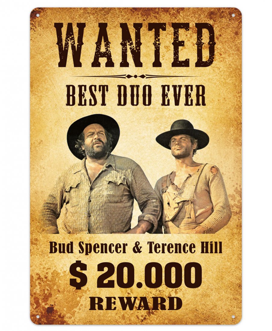 Bud Spencer Terence Hill Blechschild Wanted - Zwei Grössen