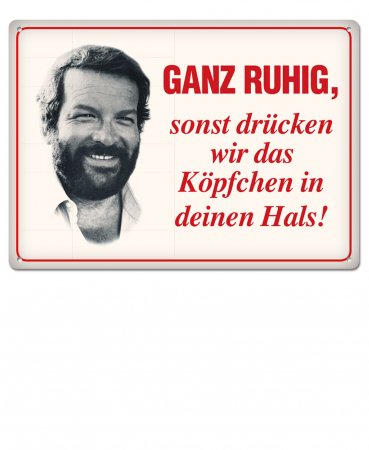 Bud Spencer Blechpostkarte - Ganz ruhig...