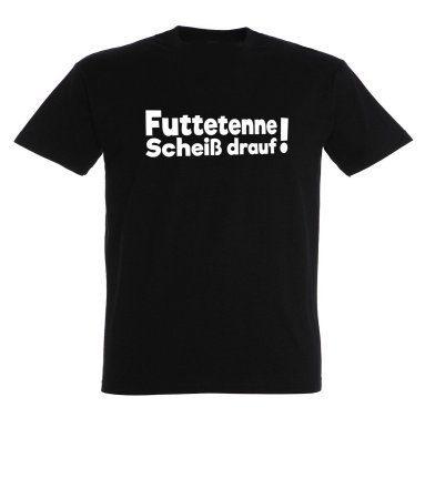Shirt Futtetenne - Scheiss drauf
