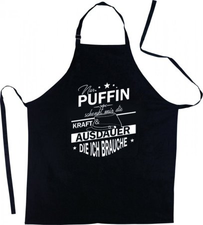 Schürze Nur Puffin schenkt Dir die Kraft und Ausdauer